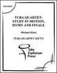 Tuba Quartet Study in Motions, Hymn, and Finale Tuba Quartet EETT P.O.D. cover